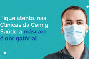 
Uso de máscaras obrigatório nas clínicas do Conexão e no CPS
