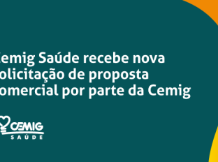 Cemig Saúde recebe nova solicitação de proposta comercial por parte da Cemig
Cemig Saúde recebe nova solicitação de proposta comercial por parte da Cemig