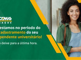 
Começou o recadastramento do dependente universitário!
