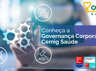 Conheça a Governança Corporativa Cemig Saúde
Conheça a Governança Corporativa Cemig Saúde