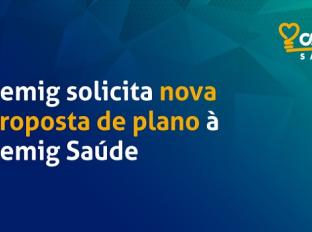 Cemig solicita nova proposta de plano à Cemig Saúde
Cemig solicita nova proposta de plano à Cemig Saúde